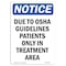Signmission OSHA Notice, 5" Height, Due To Guidelines Patients Sign, 5" X 3.5", Portrait OS-NS-D-35-V-11590 - alternate 1